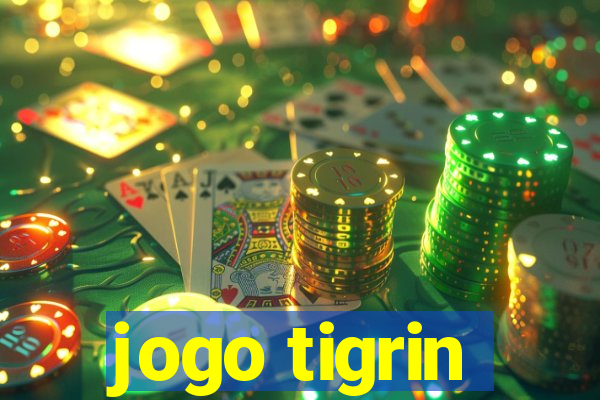 jogo tigrin